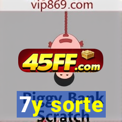 7y sorte